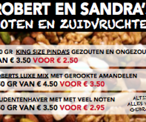 Aanbiedingen Robert en Sandra’s Noten & Zuidvruchten