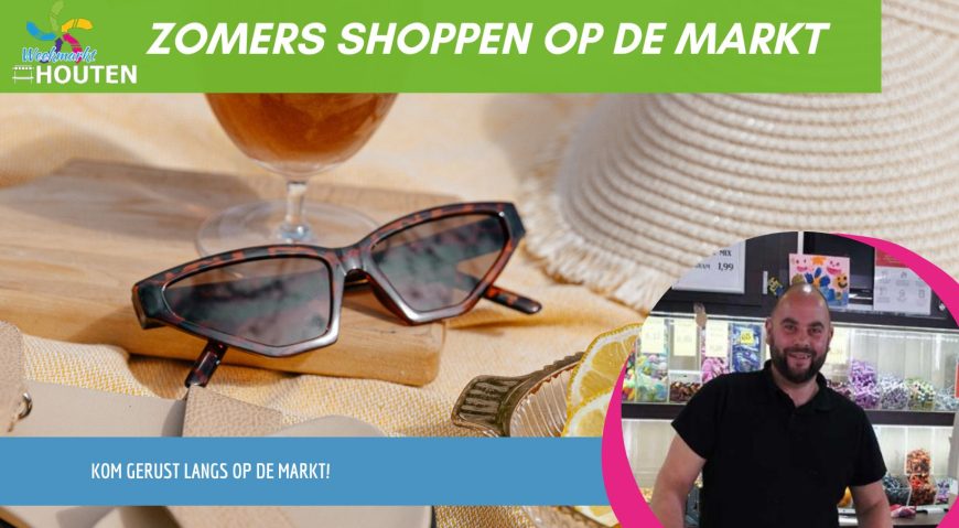 Waarom zou je deze zomer je inkopen doen op de warenmarkt bij jou in de buurt?