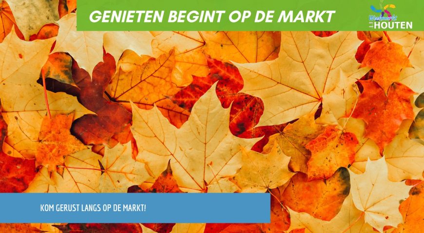 Op naar de herfstvakantie – genieten begint al op de markt